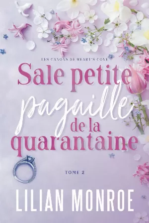 Les canons de Heart's Cove, Tome 2 : Sale petite pagaille de la quarantaine